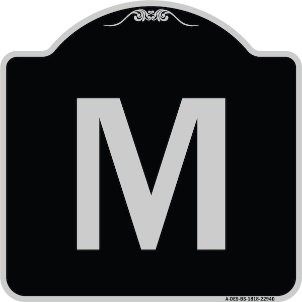 Signmission Sign with Letter M Heavy-Gauge Aluminum Architectural Sign, 18" x 18", BS-1818-22940 A-DES-BS-1818-22940 - main